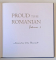 PROUD TO BE ROMANIAN , VOLUME I , 2014 *EDITIE BILINGVA