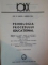 PSIHOLOGIA PROCESULUI EDUCATIONAL de JOEL R. DAVITZ , SAMULE BALL , 1978