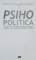 PSIHOPOLITICA , TRATAT DE PSIHOPATOLOGIE SOCIALA , ILUSTRAT CU 100+1 DALMATIENI AI POLITICI ROMANESTI de FLORIN TUDOSE &amp;amp;amp; DEVIS GREBU , 2014