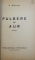 PULBERE DE AUR - POEME de A. EBION , 1941, DEDICATIE*