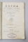 Repertoriul Teatrului National, Norma tragedie lirica tradusa de G. Asachi - Iasi, 1838