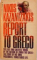 REPORT TO GRECO by NIKOS KAZANTZAKIS , 1965