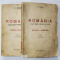 ROMANIA CUM ERA PANA LA 1918 - N. IORGA, VOLUMUL  I - ROMANIA MUNTEANA ,  VOLUMUL  II-MOLDOVA SI DOBROGEA,   1939 -1940