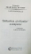 SALBATICA " CIVILIZATIE " A STEPELOR de LUIGI MARCELLO , 2002