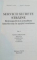 SERVICII SECRETE STRAINE , RETROSPECTIVA SI ACTUALITATE , INTERFERENTE IN SPATIUL ROMANESC de MARIAN URECHE , AUREL I. ROGOJAN , VOL I