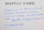 SOAPTELE IUBIRII , POEZII de AGATHA GRISORESCU BACOVIA , 1979 , DEDICATIE *