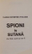 SPIONI IN SUTANA , AU FOST , SUNT SI VOR FI  de VASILE DUMITRU FULGER , 2008