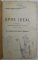 SPRE IDEAL. VERSURI INCHINATE ARMATEI ROMANE 1914-1920 de VASILE DRAGUSANU  1928 *PREZINTA URME DE UZURA