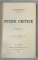 STUDII CRITICE de I.GHEREA ( C. DOBROGEANU ) , EDITIUNEA 2 , VOLUMUL I , 1890 , LEGATURA ORIGINALA