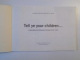 TELL YE YOUR CHILDREN , A BOOK ABOUT THE HOLOCAUST IN EUROPE (1933 - 1945) de STEPHANE BRUCHFEL AND PAUL A. LEVINE