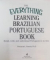 THE EVERYTHING LEARNING BRAZILIAN PORTUGUESE BOOK by FERNANDA L.FERREIRA, PH. D. , 2007 CONTINE CD*