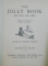 THE JOLLY BOOK FOR BOYS AND GIRLS EDITED by EDWARD SHIRLEY , SEVENTH YEAR