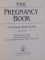 THE PREGNANCY BOOK A MONTH-BY-MONTH GUIDE, 1997