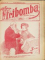 TIRIBOMBA, BIDINEAUA SI ALTE REVISTE UMORISTICE - 1923-1927