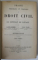 TRAITE THEORIQUE ET PRATIQUE DE DROIT  CIVIL , DU CONTRAT DE LOUAGE  par G. BAUDRY - LACANTINERIE et ALBERT WAHL , DEUX VOLUMES ,  1900 - 1901