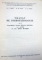 TRATAT DE PSIHOFIZIOLOGIE de ARTHUR KREINDLER,  VOL 1  1978