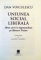 UNIUNEA SOCIAL LIBERALA , IDEEA CARE L-A INGENUNCHEAT PE BASESCU TRAIAN de DAN VOICULESCU , 2014