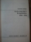 VIATA POLITICA IN ROMANIA 1910-1914 de ANASTASIE IORDACHE , 1972