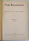 VIATA ROMANEASCA , ANUL II , VOLUMUL VII , NUMERELE 7 - 9 , 1907 *COLEGAT DE TREI NUMERE