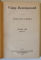 VIATA ROMANEASCA , REVISTA LITERARA SI STIINTIFICA , VOLUMELE I - II , ANUL XIX , NUMERELE I - XII , 1927