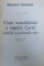 VIATA SCANDALOASA A REGELUI CAROL  - IUBIRILE SI PASIUNILE SALE de BARBARA CARTLAND , 1992