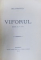 VIFORUL, DRAMA IN IV ACTE ade DELAVRANCEA, 1910, PRIMA EDITIE