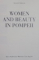 WOMEN AND BEAUTY IN POMPEII par ANTONIO D' AMBROSIO , 2001