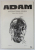 ADAM , INTERNATIONAL REVIEW , ARTS , DRAMA , ARCHITECTURE , MUSIC , editor MIRON GRINDEA , 1988