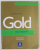 ADVANCED GOLD COURSEBOOK by RICHARD ACKLAM with SALLY BURGESS , 2006