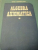 ALGEBRA AXIOMATICA-DAN BARBILIAN,BUC.1988