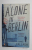 ALONE IN BERLIN by HANS FALLADA , 2009