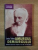 AMURGUL DEMIURGULUI , ULTIMII ANI DE VIATA AI LUI B. P. HASDEU de JENICA TABACU , Bucuresti 2007