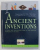 ANCIENT INVENTIONS - A LIVELY AND FASCINATING LOOK AT THE GENUINE WONDERS OF THE PAST by PETER JAMES and NICK THORPE , 2006