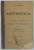 ARITMETICA  PENTRU CLASELE IV si V de GH. GR. GHEORGHIU , 1912