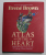 ATLAS OF THE HEART - MAPPING MEANINGFUL CONNECTION AND THE LANGUAGE OF HUMAN EXPERIENCE by BRENE BROWN , 2021