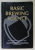 BASIC BREWING SCIENCE by Dr. TREVOR WAINWRIGHT , ANII '2000 , PREZINTA URME DE UZURA