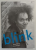 BLINK , DECIZII BUNE IN 2 SECUNDE de MALCOLM GLADWELL , 2013