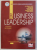 BUSINESS LEADERSHIP - CREATING THE FUTURE , AUTORI COLECTIV , 2006