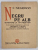 C. NEGRUZZI - NEGRU PE ALB , SCRISORI LA UN PRIETEN ( PARTEA III -A DIN PACATELE TINERETILOR  ), publicate de AVRAM P. TODOR , 1936