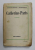 CATHERINE-PARIS par PRINCESSE BIBESCO , 1927 , COTOR REFACUT CU SCOCI