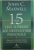 CELE 15 LEGI SUPREME ALE DEZVOLTARII PERSONALE  - PUNE - LE IN PRACTICA PENTRU A - TI ATINGE POTENTIALUL MAXIM de JOHN C. MAXWELL , 2013