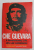 CHE GUEVARA - A REVOLUTIONARY LIFE by JON LEE ANDERSON , 1997