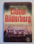 CLUBUL BILDERBERG CONDUCEREA SECRETA A LUMII de DANIEL ESTULIN 2008