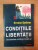 CONDITIILE LIBERTATII . SOCIETATEA CIVILA SI RIVALII EI de ERNEST GELLNER , 1998