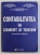 CONTABILITATE IN COMERT SI TURISM , ED. REVIZUITA SI COMPLETATA de MAGDALENA NEGRUTIU , MIHAELA DUMITRANA , 1998