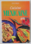 CUISINE MEXICAINE par ANNE WILSON , 1997