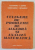CULEGERE DE PROBLEME DE ALGEBRA SI ANALIZA MATEMATICA , de ALEXANDRU V. LEONTE , CONSTANTIN P. NICULESCU , 1984