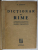 DICTIONAR DE RIME, CUPRINZAND SI DICTIONARUL DE RIME INEDIT AL LUI MIHAI EMINESCU de N. SERBAN , 1948