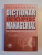 DICTIONAR ENCICLOPEDIC MANAGERIAL , DICTIONAR ENCICLOPEDIC , VOL III de IULIAN CEAUSU, 2003