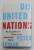 DISUNITED NATIONS - THE  SCRAMBLE FOR POWER IN AN UNGOVERNED WORLD by PETER ZEIHAN , 2020